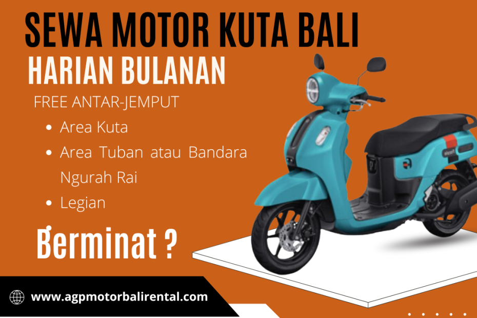 sewa motor Kuta Bali harian bulanan