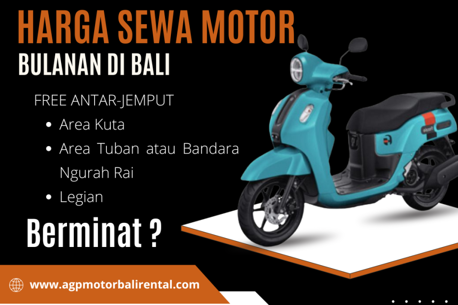 Harga Sewa Motor Bulanan di Bali