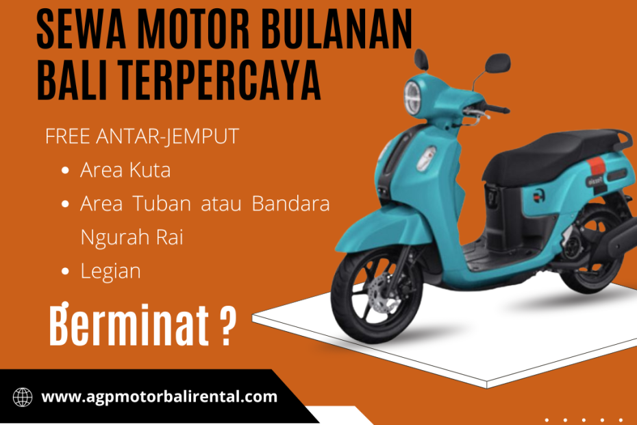 Sewa Motor Bulanan Bali terpercaya